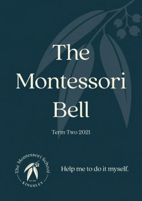 The Montessori bell / Montessori School Kingsley