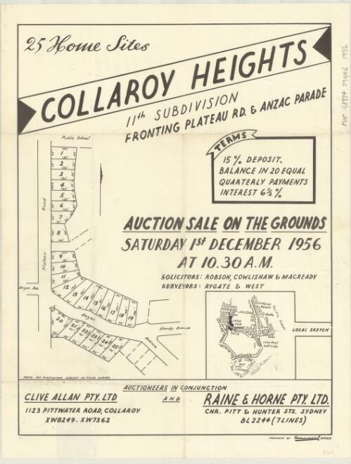 25 home sites, Collaroy Heights [cartographic material] : 11th subdivision fronting Plateau Road & Anzac Parade : auction sales on the ground, Saturday 1st December 1956 at 10:30 a.m. / auctioneers in conjunction: Clive Allan Pty. Ltd. and Raine & Horne Pty. Ltd. ; surveyors, Rygate and West ; solicitors, Robston, Cowlishaw & Macready