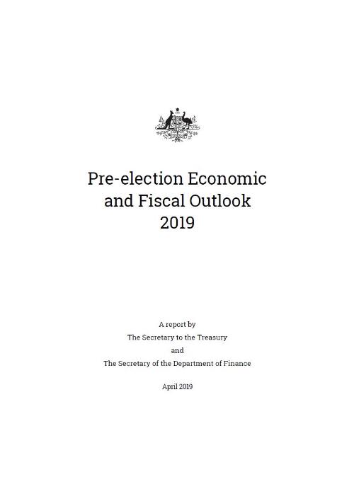 Pre-election Economic and Fiscal Outlook / a report by the Secretary to the Treasury and the Secretary to the Department of Finance and Administration