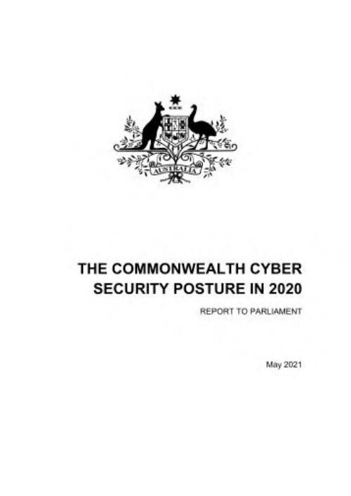 The Commonwealth Cyber Security Posture ... report to Parliament