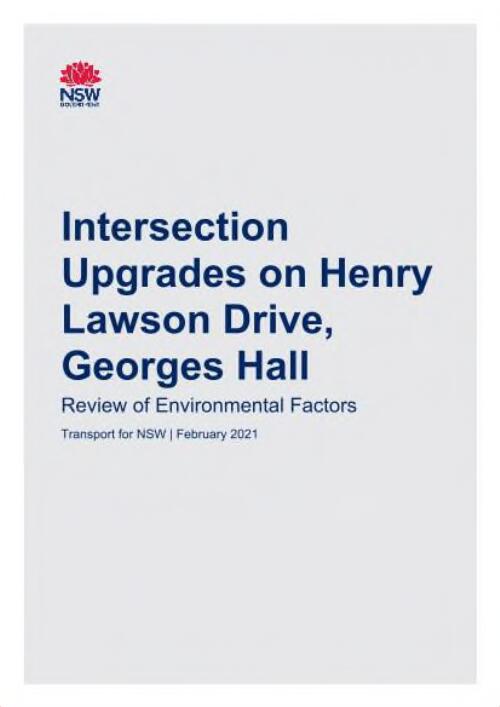 Intersection Upgrades on Henry Lawson Drive, Georges Hall : review of environmental factors February 2021 / prepared by AECOM on behalf of Transport for NSW