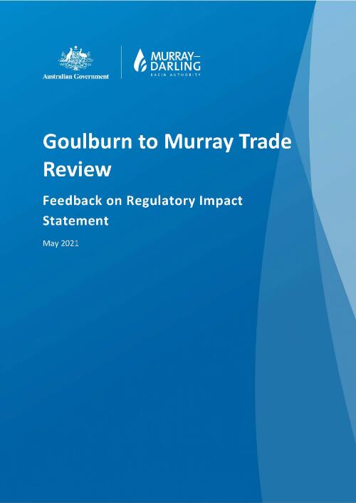 Goulburn to Murray trade review : feedback on regulatory impact statement