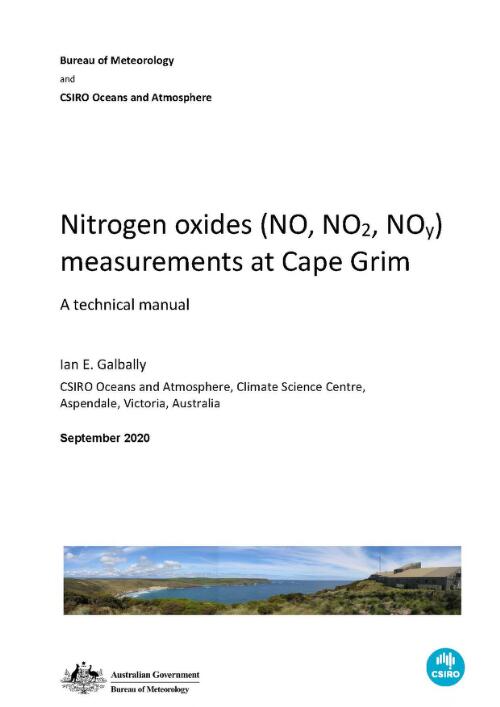 Nitrogen oxides (NO, NO2, NOy) measurements at Cape Grim : A technical manual / Ian E. Galbally