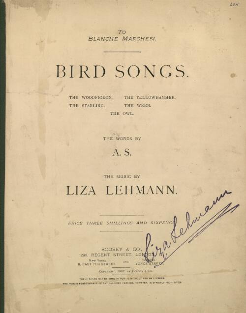 Bird songs [music] / the words by A.S ; the music by Liza Lehmann