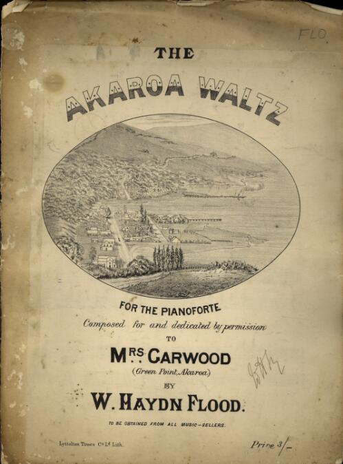 The Akaroa waltz [music] : for the pianoforte / by W. Haydn Flood