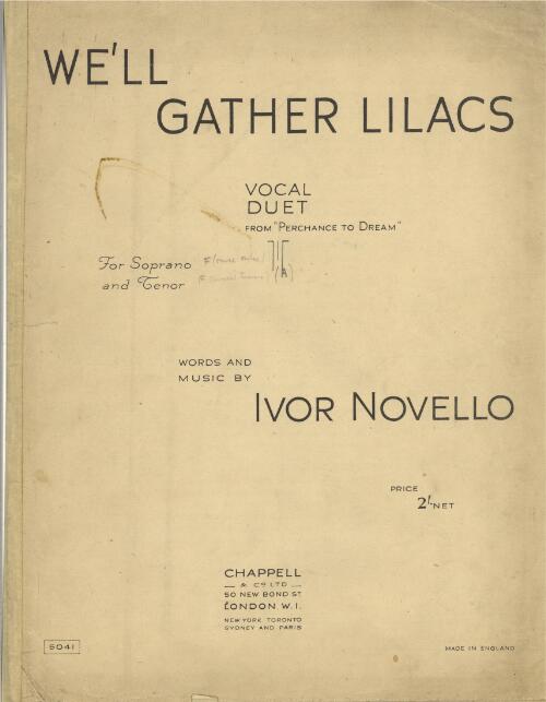 We'll gather lilacs [music] : vocal duet : for soprano and tenor : from "Perchance to dream" / words and music by Ivor Novello