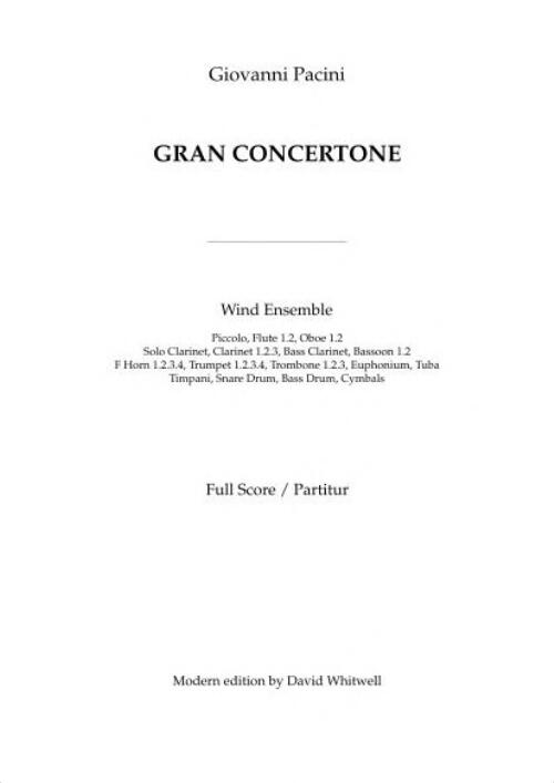Gran concertone / Giovanni Pacini ; modern edition by David Whitwell