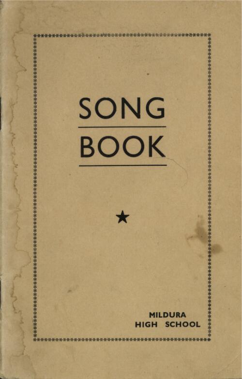 Song book / Mildura High School