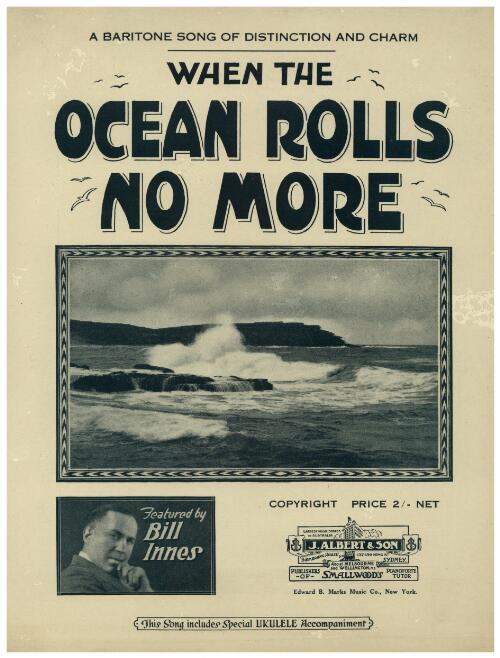 When the ocean rolls no more [music] / words by Arthur J. Lamb ; music by Alfred Solman