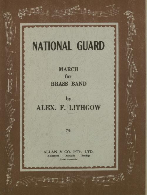 National guard [music] : march for brass band / by Alex. F. Lithgow