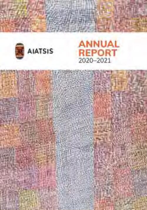 Annual report / Australian Institute of Aboriginal and Torres Strait Islander Studies