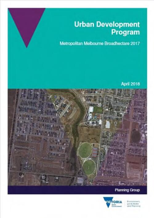 Urban development program. Metropolitan Melbourne Broadhectare / Planning Group, Environment, Land, Water and Planning