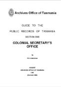 Cover image for Guide to the public records of Tasmania. Section 1 : Colonial Secretary's Office
