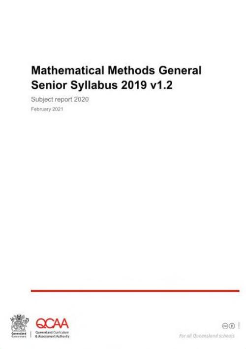 Mathematical methods general senior syllabus 2019 v1.2 : subject report 2020 / Queensland Curriculum & Assessment Authority