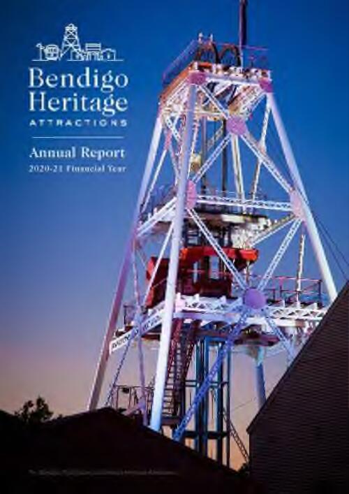 Annual Report / The Bendigo Trust t/a Bendigo Heritage Attractions