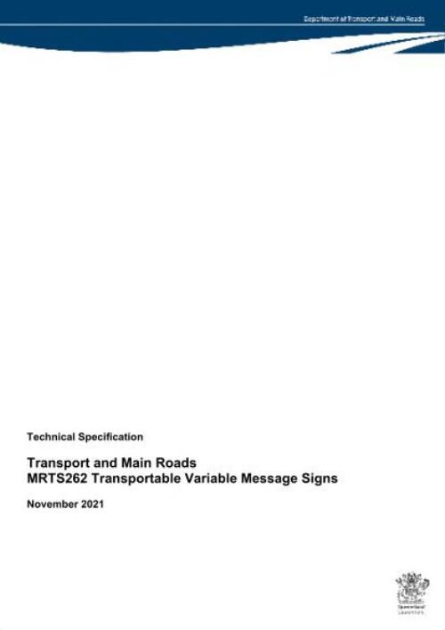 MRTS262 Temporary variable message signs : Transport and Main Roads specifications. / Department of Transport and Main Roads