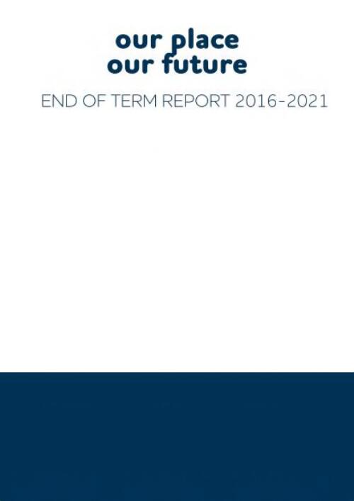 End of Term Report 2016-2021 / Lithgow City Council