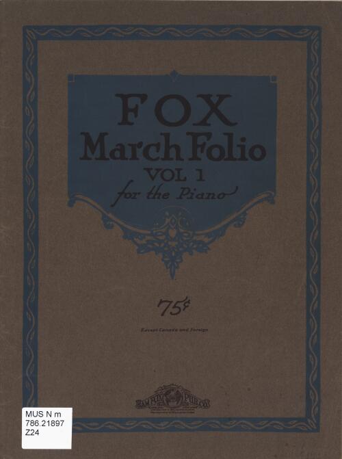 Fox march folio. vol. 1 [music] : for the piano / by J.S. Zamecnik