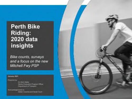 Perth bike riding 2020 data insights : bike counts, surveys and a focus on the new Mitchell Fwy PSP / prepared by Dr Zarin Salter