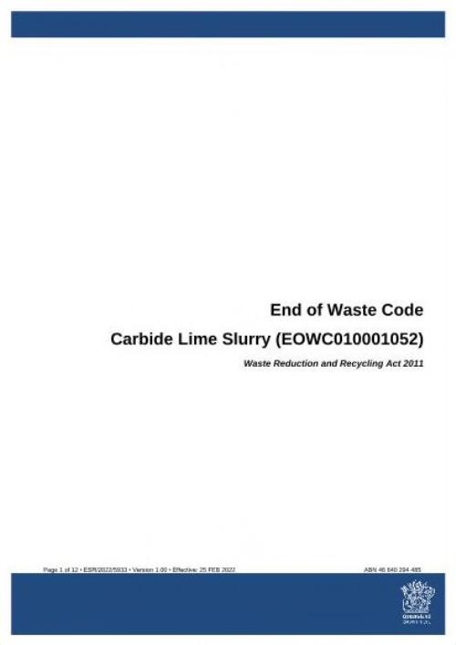 End of Waste Code : Carbide Lime Slurry (EOWC010001052) : Waste Reduction and Recycling Act 2011