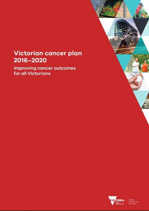 Victorian cancer plan / Health and Human Services