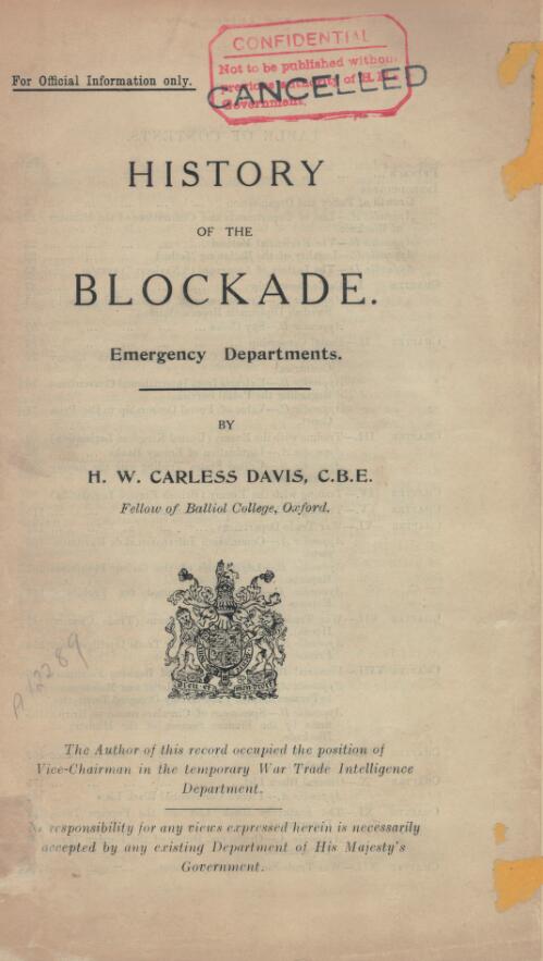 History of the blockade : emergency departments / by H.W. Carless Davis