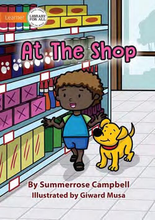 At the shop / by Summerrose Campbell ; illustrated by Giward Musa