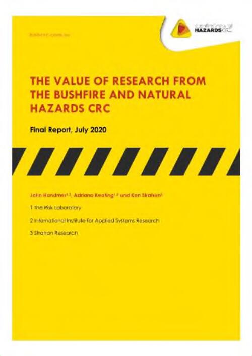 The value of research from the Bushfire and Natural Hazards CRC : Final report, July 2020 / John Handmer, Adriana Keating and Ken Strahan