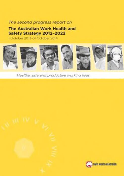 The second progress report on The Australian Work Health and Safety Strategy 2012-2022 : 1 October 2013-31 October 2014 / Safe Work Australia