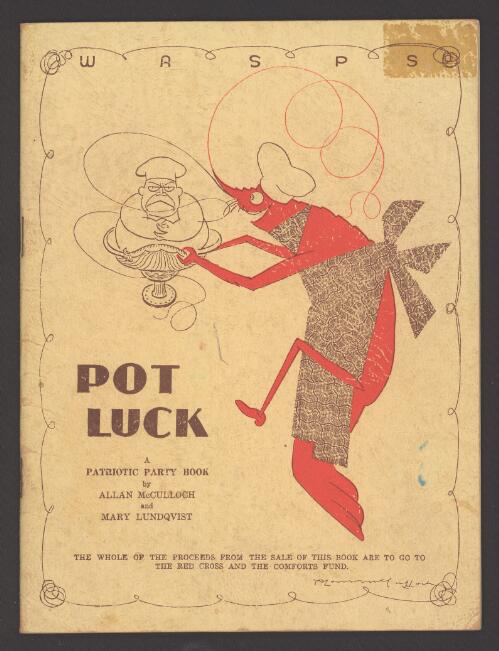 Pot luck : a patriotic party book / arranged by Mary Lundqvist and edited and illustrated by Alan McCulloch