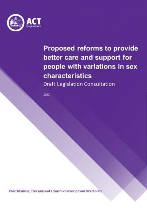 Proposed reforms to provide better care and support for people with variations in sex characteristics : draft legislation consultation