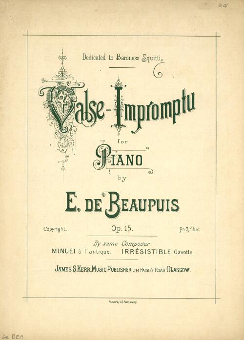 Valse-impromptu for piano [music] : op. 15 / by E. de Beaupuis