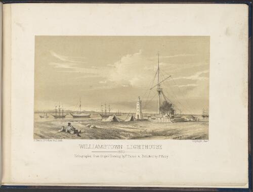 Williamstown lighthouse, 1853 [picture] / lithographed from original drawing by E. Thomas & published by F. Varley; D. James