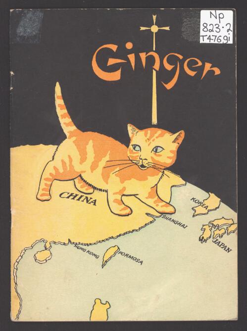 Ginger : the story of a Chinese kitten / by Phyllis Thompson ; illustrated by Wilfred Douglas