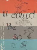 It could be so / verses by Amery Paul ; drawings by Douglas Annand
