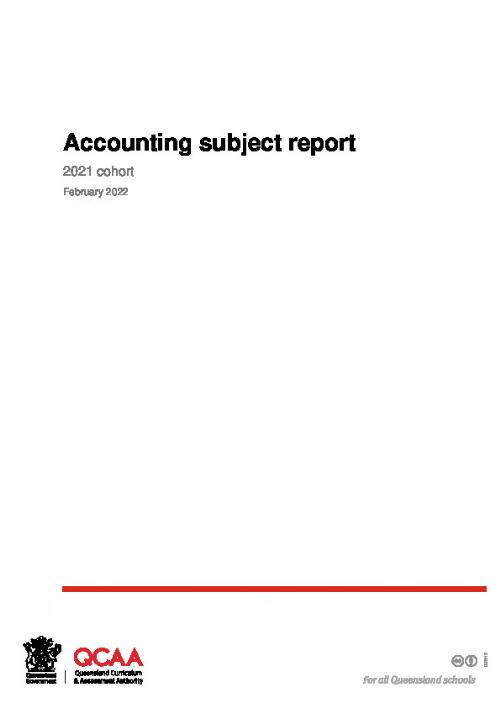 Accounting subject report : 2021 cohort / Queensland Curriculum & Assessment Authority