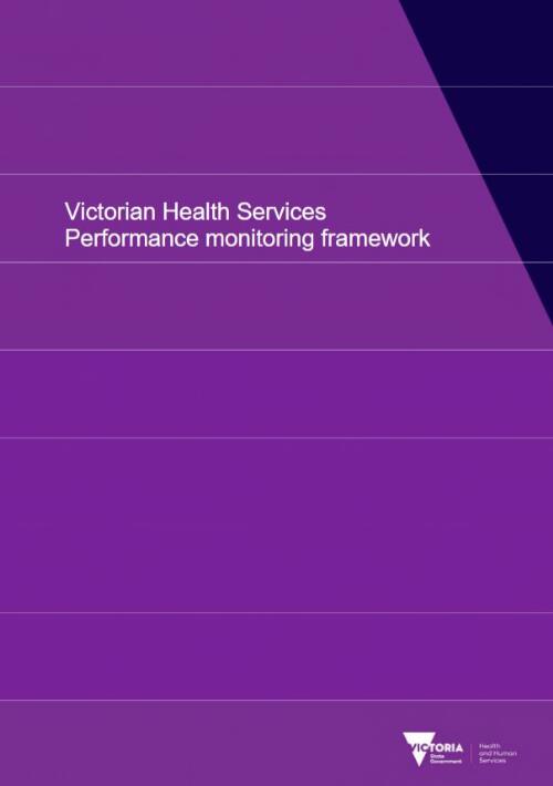 Victorian health services performance monitoring framework