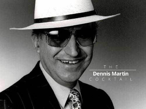 The Dennis Martin cocktail / Dennis Martin