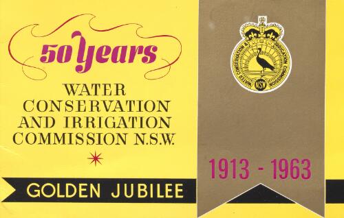 Water Conservation and Irrigation Commission N.S.W. jubilee, 1913-1963