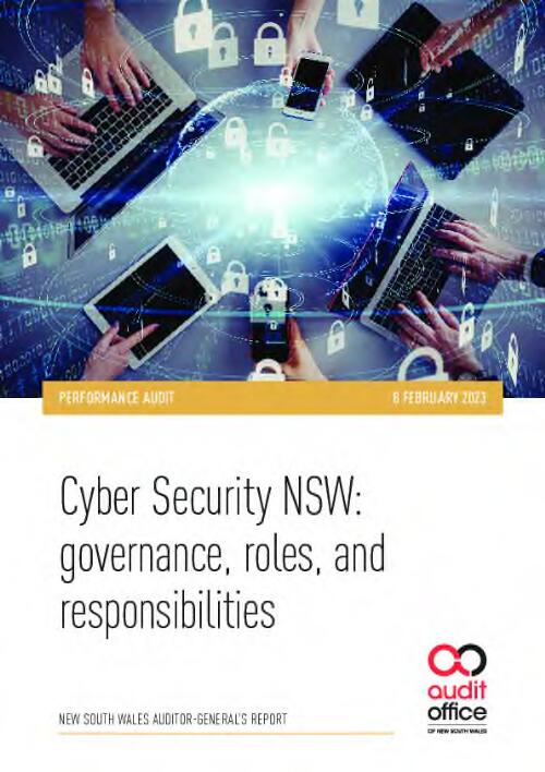 Cyber Security NSW : governance, roles, and responsibilities : New South Wales Auditor-General's report / Audit Office of NSW