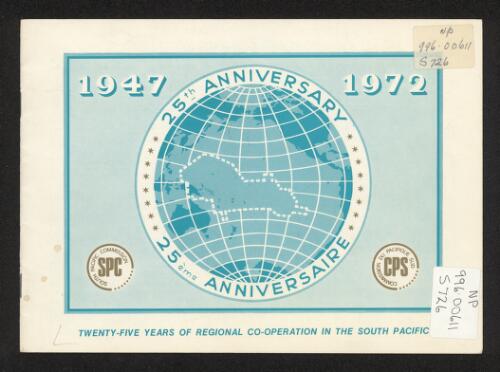 Twenty-five years of regional co-operation in the South Pacific / South Pacific Commission