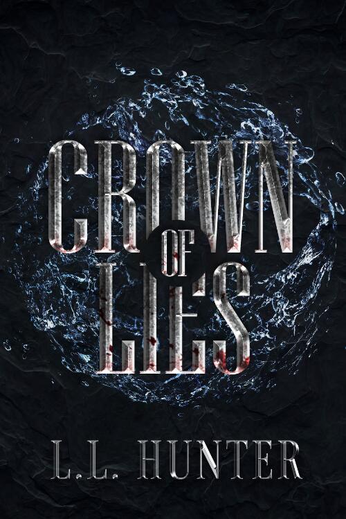 Crown of lies / L.L. Hunter