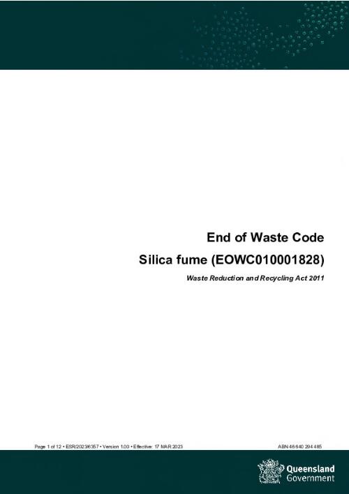End of waste code : Silica fume (EOWC010001828) : Waste Reduction and Recycling Act 2011