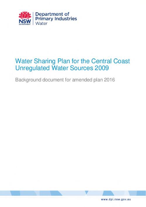 Water sharing plan for the Central Coast unregulated water sources 2009 background document for amended plan 2016