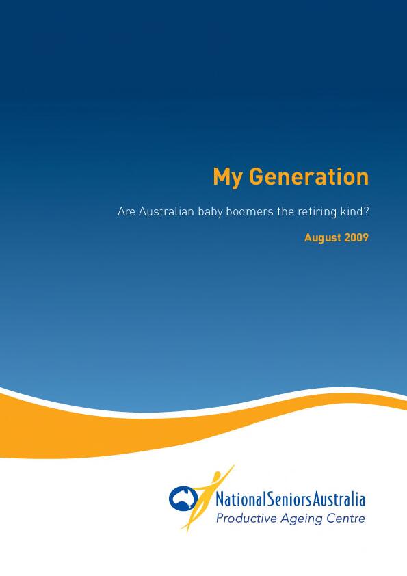 My Generation : Are Australian Baby Boomers The Retiring Kind?.