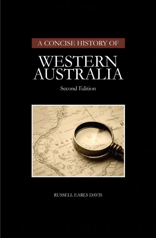 A concise history of Western Australia / Russell Earls Davis