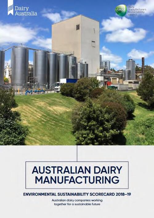 Australian dairy manufacturing : environmental sustainability scorecard / Dairy Australia Ltd