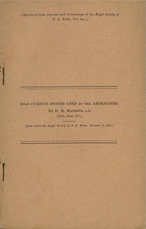 Some curious stones used by the aborigines / by R.H. Mathews