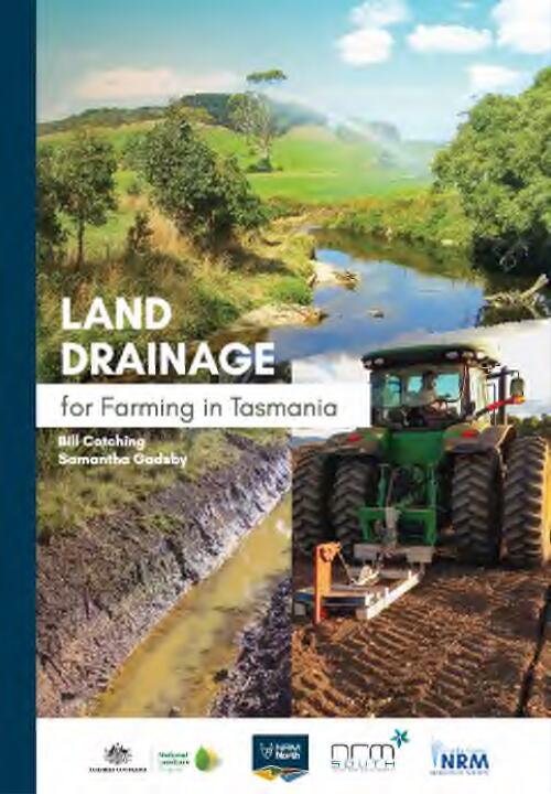 Land Drainage for Farming in Tasmania