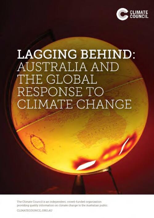 Lagging behind : Australia and the global response to climate change / Tim Flannery, Gerry Hueston and Andrew Stock